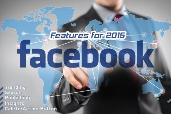 Facebook Features For 2015